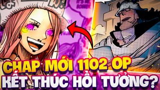 CHAP MỚI 1102 OP | HỒI KẾT CỦA HỒI TƯỞNG QUÁ KHỨ KUMA?