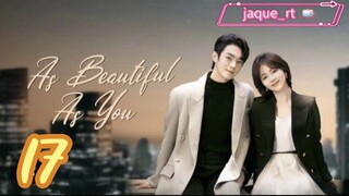Title: As Beautiful as you | Tagalog dubbed (episode 17)