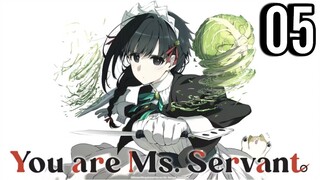 You Are Ms Servant Episode 5