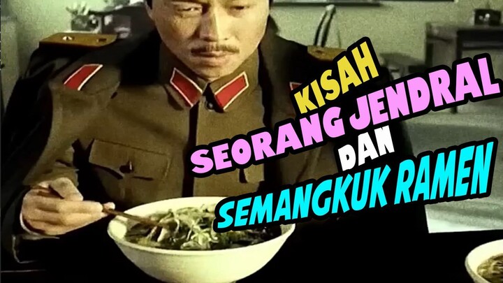 kisah seorang jendral dan semangkuk mie ramen