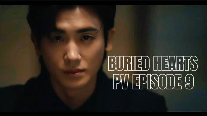 Buried Hearts Episode 9 - Subtitle Bahasa Indonesia.