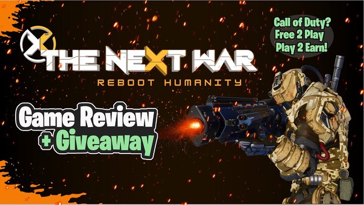 THE NEXT WAR | GAME REVIEW - FIRST FPS FREE TO PLAY - PLAY TO EARN GAME [TAGALOG]