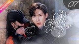【Multi-sub】As Gentle As You EP07 | Li Ming Yuan, Jing Ci | Fresh Drama