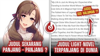 JUDUL ANIME & LIGHT NOVEL JADI PANJANG - PANJANG ??