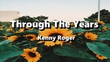 Through The Years - Kenny Rogers ( Lyrics )