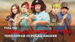KAPAL GOYANG KAPTEN (2019)