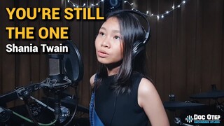 You're Still The One - Shania Twain (Vocal Cover)