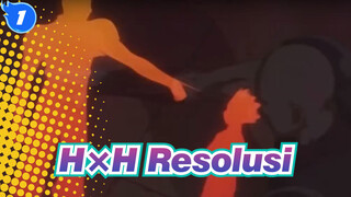 [HUNTER×HUNTER | AMV] [RS] Resolusi_1