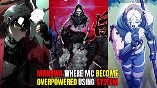 Manhwa Where MC Become OVERPOWERED Using System | Top 10 Manhwa |