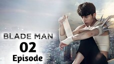 Blade Man Ep 2 Tagalog Dubbed 720p HD