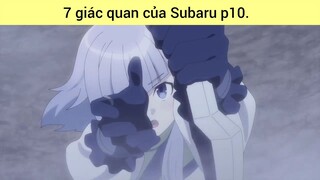 7 giác quan của Subaru p10