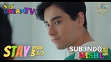 STAY EPISODE 3 PART 2 SUB INDO BY MISBL TELG