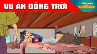VỤ ÁN ĐỘNG TRỜI - Thông Điệp Thời Gian - Phim Hoạt Hình - Truyện Cổ Tích - Khoảnh Khắc Kỳ Diệu