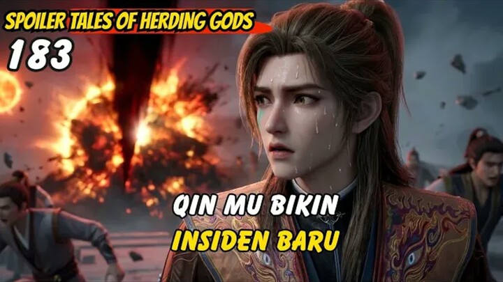 Qin Mu Bikin Insiden Baru  -  TOHG 183 spoiler