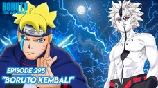 Boruto Sadar Dari Pingsannya - Boruto: Two Blue Vortex Episode 295 Part 38 Bahasa Indonesia