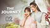 🇨🇳 The Journey (2023) Episode 2 (Eng Sub)