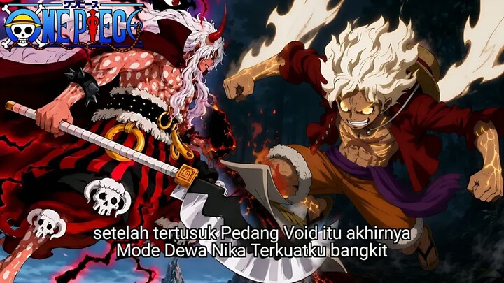 ONE PIECE TERBARU - LUFFY BANGKIT DENGAN KEKUATAN BARU SETELAH TERTUSUK PEDANG VOID IMU!