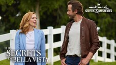 THE SECRETS OF BELLA VISTA - 2022 | Romance, Comedy, Mystery