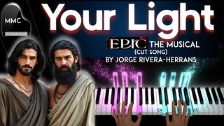 Your Light (Cut Song) - EPIC THE MUSICAL by Jorge Rivera-Herrans  piano cover + sheet music