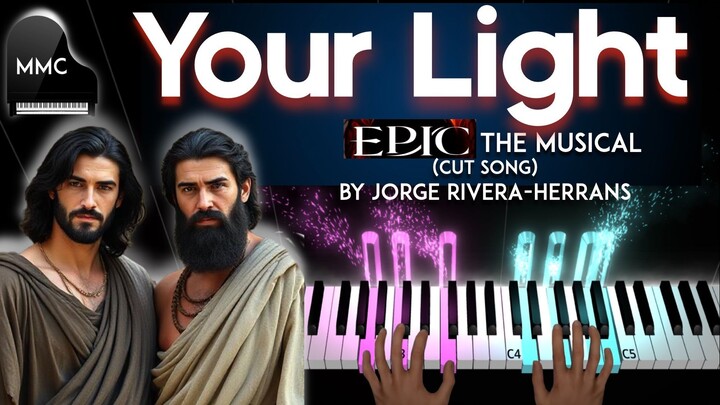 Your Light (Cut Song) - EPIC THE MUSICAL by Jorge Rivera-Herrans  piano cover + sheet music