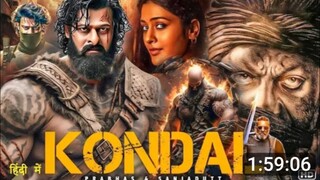 KONDAL - New Movie 2025 | Prabhas, Sanjay Dutt | New Released Full Hindi Dubbed Action Movie 2025
