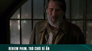 REVIEW PHIM: “ TRÒ CHƠI BÍ ẨN “ ( Phần 4 ) #reviewphimhaynhat