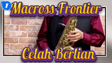 [Macross Frontier] Celah Berlian, Cover Saxophone Alto_1