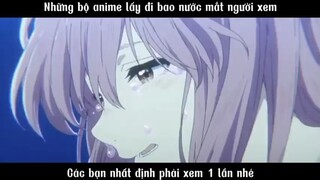 Những bộ anime lấy đi bao nước mắt người xem, các bạn nhất định phải xem  lần nhé #MV