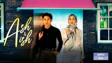 Ash & Aish EP16