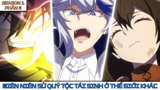 Tóm Tắt Anime | Chuyển Sinh Dị Giới, Tôi Được Buff Full Sức Mạnh Của Thần (SS1 - P3) | Synis Anime