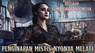 Penginapan Mistis Nyonya Melati - Alur Cerita Film Lengkap