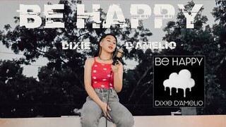 Dixie D'Amelio - Be Happy (cover)