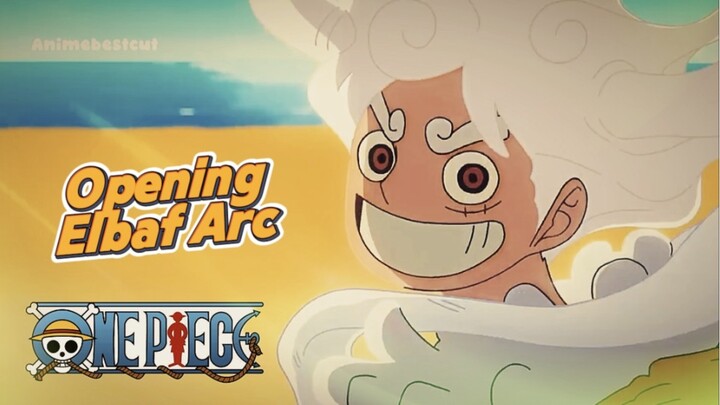 OPENING ONE PIECE ELBAF ARC