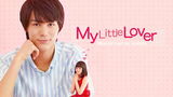 EPISODE 5 | My Little Lover (2015) Minami-kun No Koibito | JAPAN 🇯🇵 |