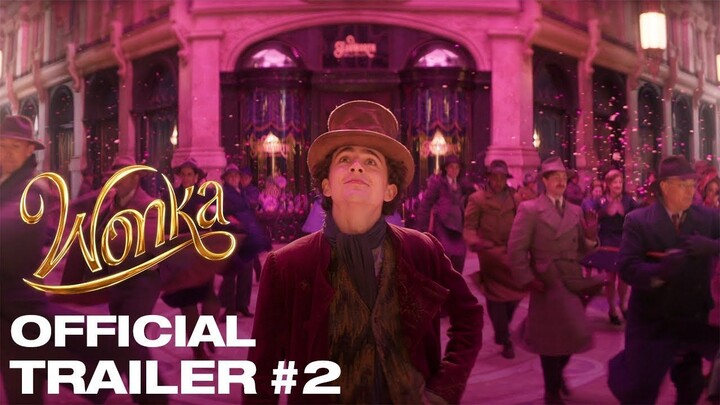 Wonka Trailer #2