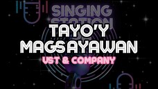 TAYO'Y MAGSAYAWAN - VST & COMPANY | Karaoke Version