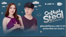 05) One Night Steal 🇹🇭 | Tagalog Dub