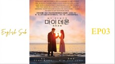 My Demon EP. 03 HD (ENG SUB) 2023
