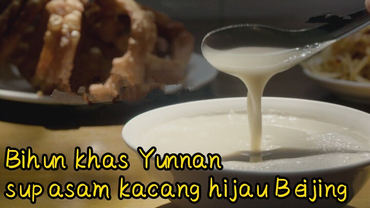 Bihun khas Yunnan+sup asam kacang hijau Beijing