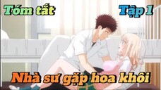 Tóm tắt anime thầy sư gặp hoa khôi tập 1