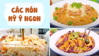 Hướng Dẫn Cách Làm Các Món MỲ Ý Siêu Ngon Tại Nhà