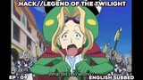 .HACK//LEGEND OF THE TWILIGHT | EPISODE 9