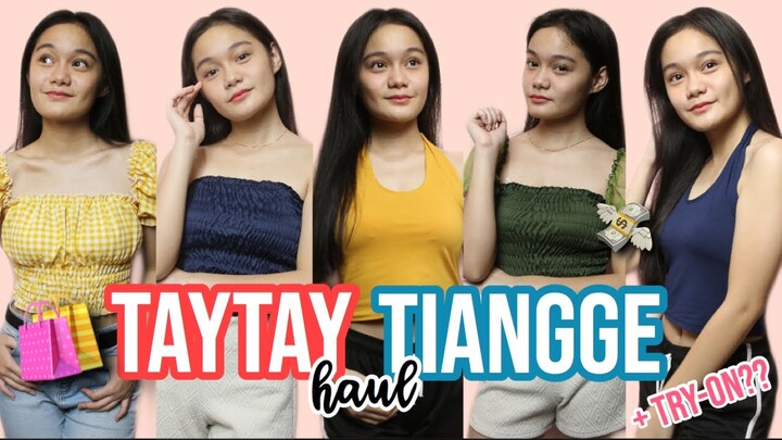 TAYTAY TIANGGE HAUL (SOBRANG MURA!!)