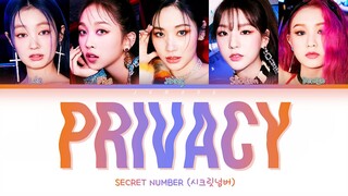 SECRET NUMBER (시크릿넘버) - PRIVACY [Color Coded Lyrics/Han/Rom/Eng/가사]