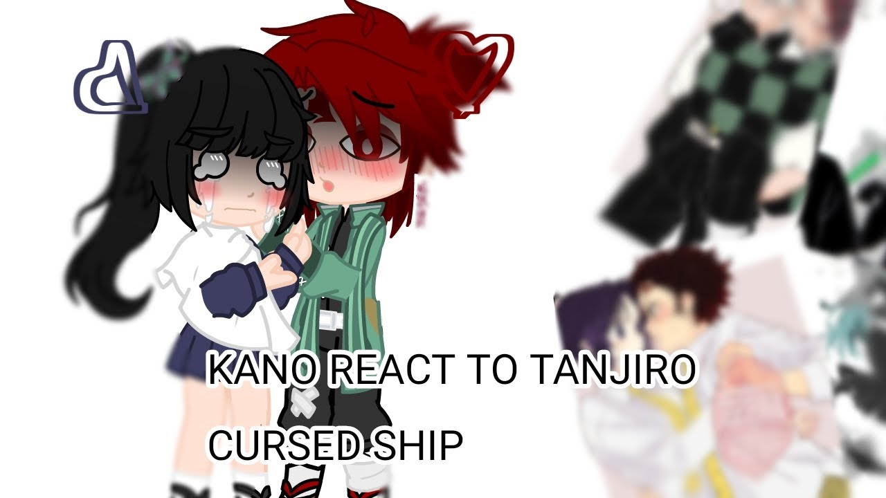 Kanao🌺react to tanjiro🌊🔥cursed ship/meme/gacha club/demon slayer/kny  /🌺tankana🌊🔥/tanjiro x kanao - BiliBili