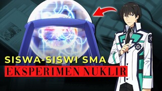 Halangan Terbesar Yang Bisa Diselelsaikan Dengan Magic! Mahouka Koukou no Rettousei
