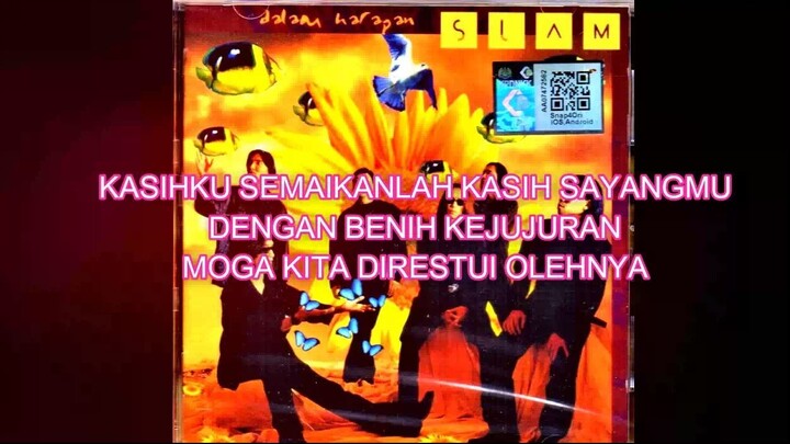 SLAM - KAU DAN AKU HQ (LIRIK)