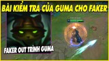 Bài kiểm tra của Guma và cách out trình của Faker, Khi tổ độ max ping - LMHT - LOL - Skin - Montage