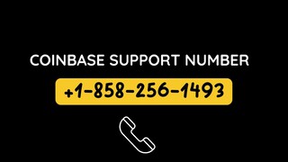 Coinbase Support NUmber + +1.♪858♪⁓256♪1493 Support Now