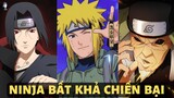 NHỮNG NINJA BẤT KHẢ CHIẾN BẠI TRONG NARUTO VÀ BORUTO